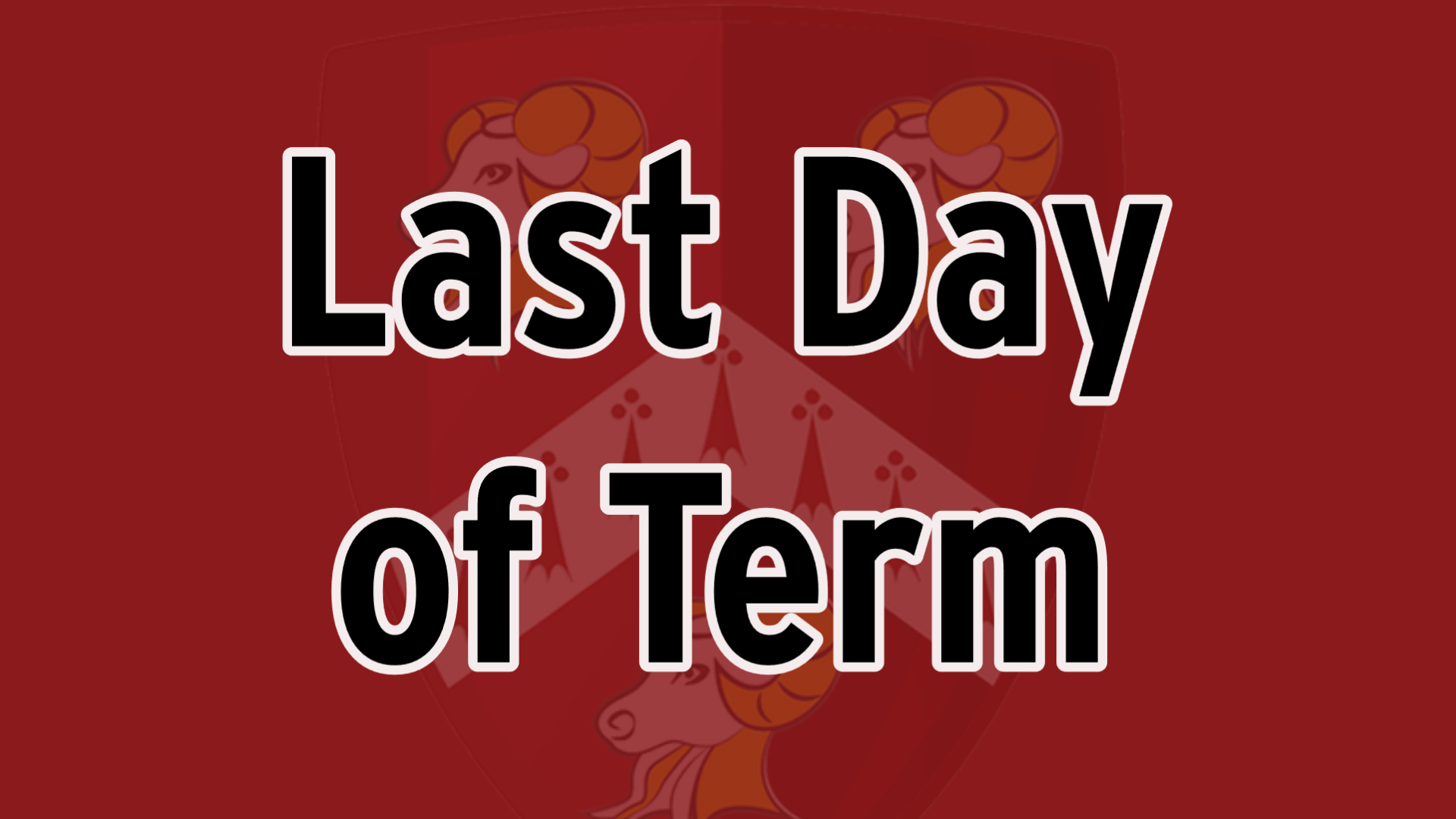 Last Day of Term Arrangements